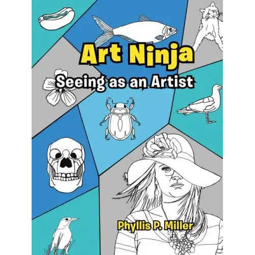 Art Ninja: Seeing as an Artist