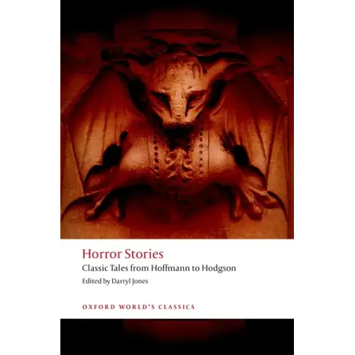 Horror Stories: Classic Tales from Hoffmann to Hodgson