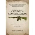 Combat to Conservation: A Marine's Journey through Darkness into Nature's Light