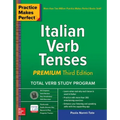 Practice Makes Perfect: Italian Verb Tenses, Premium Third Edition