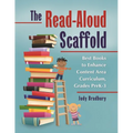 The Read-Aloud Scaffold: Best Books to Enhance Content Area Curriculum, Grades Pre-Kâ "3