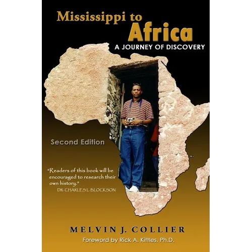 Mississippi to Africa: A Journey of Discovery, Second Edition