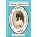 The Country Doctor's Wife: Memoir