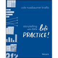 Storytelling with Data: Let's Practice!