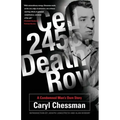 Cell 2455, Death Row: A Condemned Man's Own Story