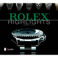 Rolex Highlights
