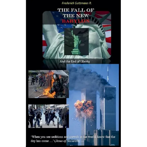 The Fall of the New Babylon, and the end of freedom