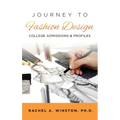 Journey to Fashion Design: College Admissions & Profiles