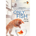 Only Fish: A Fish Out of Water Collection