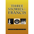 Three Stories for Francis
