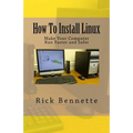 How To Install Linux: Make Your Computer Run Faster and Safer