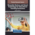 Wearable Devices and Smart Technology for Educational Teaching Assistance