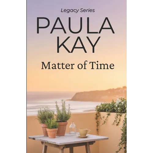 Matter of Time (Legacy Series, Book 3)