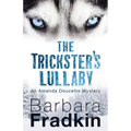 The Trickster's Lullaby: An Amanda Doucette Mystery
