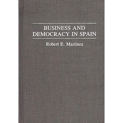 Business and Democracy in Spain