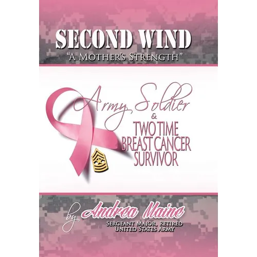 Second Wind a Mother's Strength