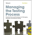 Managing the Testing Process: Practical Tools and Techniques for Managing Hardware and Software Testing