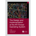 The Design and Implementation of the RT-Thread Operating System