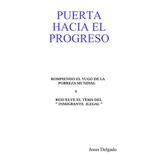 Puerta Hacia El Progreso