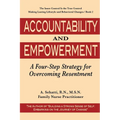Accountability and Empowerment: A Four-Step Strategy for Overcoming Resentment