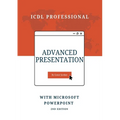 Advanced Presentation with Microsoft PowerPoint: ICDL Professional