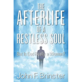The Afterlife of a Restless Soul: But Is God Really a Woman?