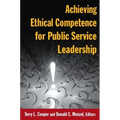 Achieving Ethical Competence for Public Service Leadership
