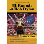 12 Rounds with Bob Dylan: The Pugilistic Poet