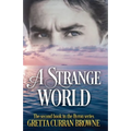 A Strange World: Book 2 of The LORD BYRON Series