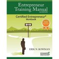 Entrepreneur Training Manual, Third Edition: Certified Entrepreneur Workbook