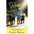 ...as it is in Heaven: True Stories of Life Before Life From Children Who Remember