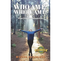 Who Am I? Where Am I?: From a Human Perspective