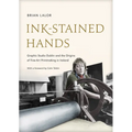 Ink-Stained Hands: Graphic Studio Dublin and the Origins of Fine Art Printmaking in Ireland