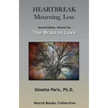 Heartbreak, Mourning, Loss. Volume 2: The Brain in Love