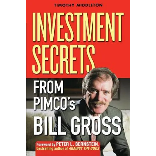 Investment Secrets from Pimco's Bill Gross
