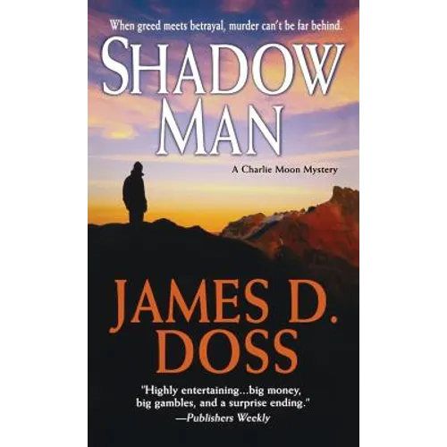 Shadow Man: A Charlie Moon Mystery