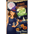 A Grave Halloween in Lost Haven