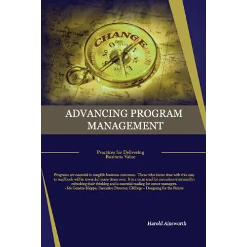 Advancing Program Management: Practices for Delivering Business Value