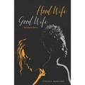 Hood Wife, Good Wife