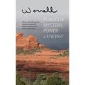 Places of Mystery, Power & Energy