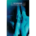 The Sickening Mind: Brain, Behaviour, Immunity and Disease