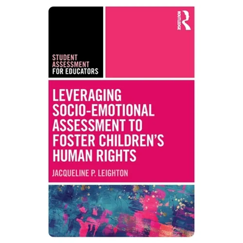 Leveraging Socio-Emotional Assessment to Foster Children's Human Rights