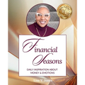 Financial Seasons Devotional: Daily Inspiration About Money And Emotions
