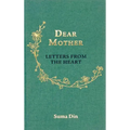 Dear Mother: Letters from the Heart