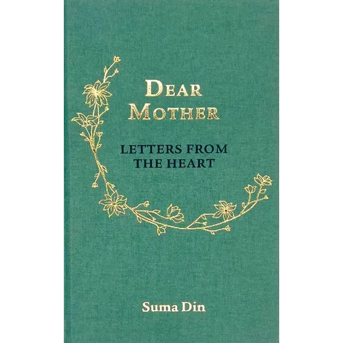 Dear Mother: Letters from the Heart