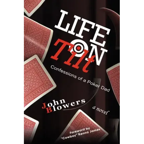 Life on Tilt: Confessions of a Poker Dad