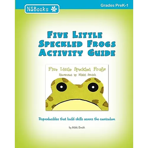 Five Little Speckled Frogs Activity Guide