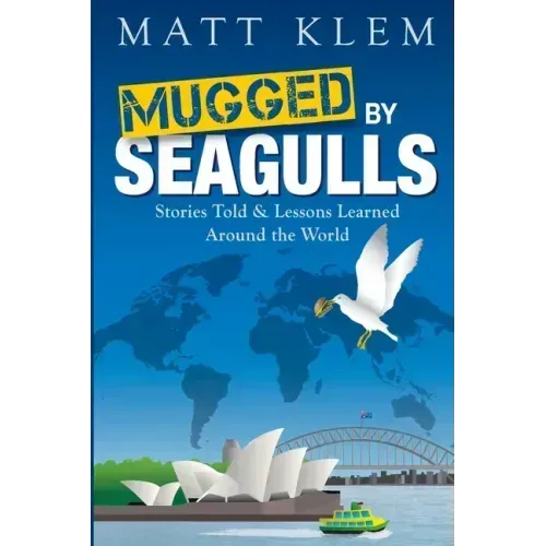 Mugged by Seagulls