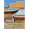 Ancient Chinese Timber Architecture: A Journey Through History