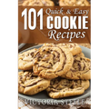 101 Quick & Easy Cookie Recipes